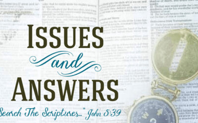 Issues and Answers: Did the Lord Jesus Christ Claim to be God?