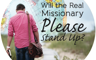 Will The Real Missionary Please Stand Up?